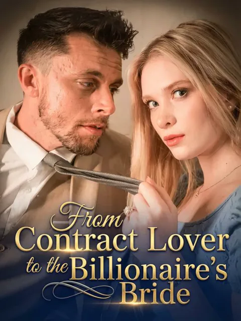 From Contract Lover to the Billionaire's Bride