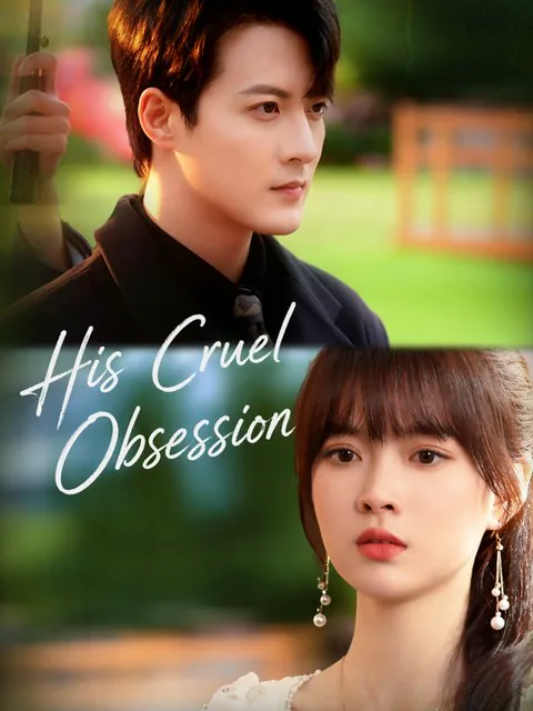 His Cruel Obsession
