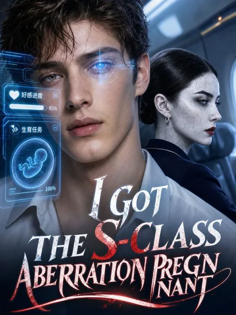 I Got the S-Class Aberration Pregnant cover image — watch all 39 episodes free in HD