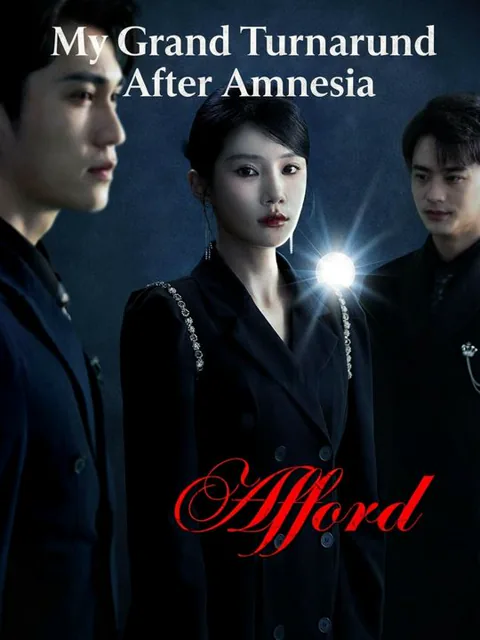 My Grand Turnaround After Amnesia
