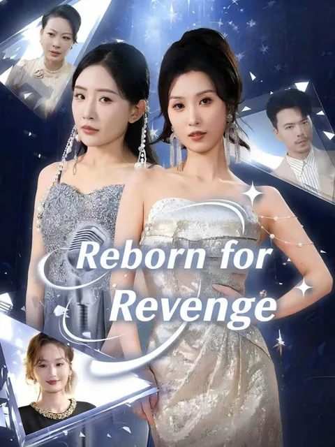 Reborn for Revenge