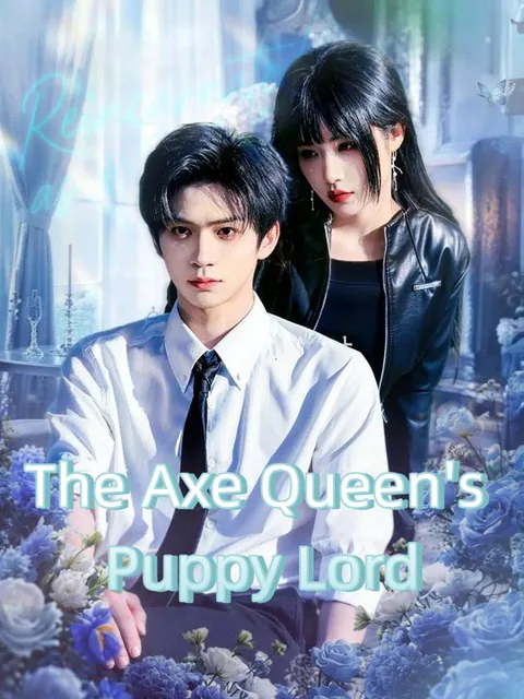 The Axe Queen's Puppy Lord