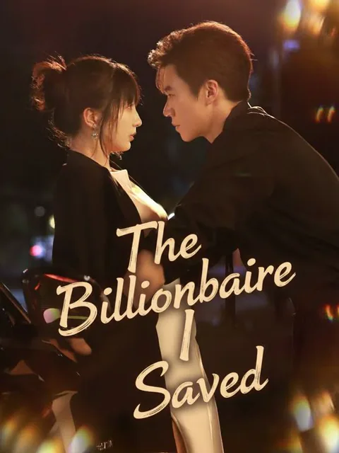 The Billionaire I Saved