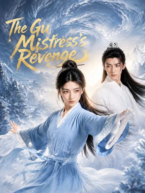 The Gu Mistress's Revenge