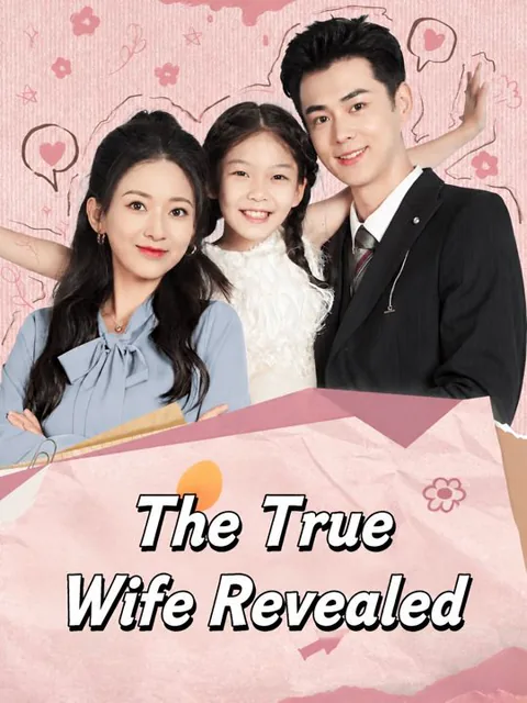 The True Wife Revealed