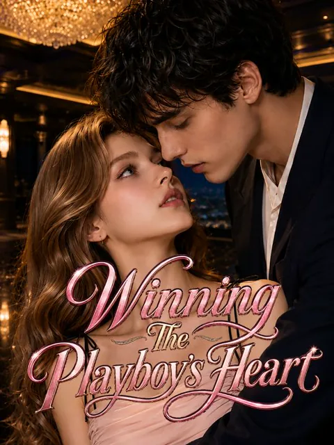 Winning The Playboy's Heart