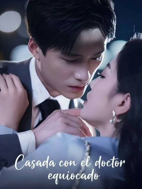 Casada con el doctor equivocado