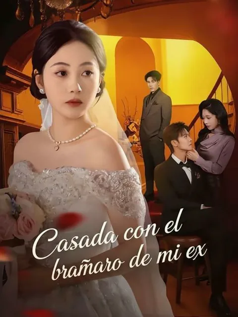 Casada con el hermano de mi ex