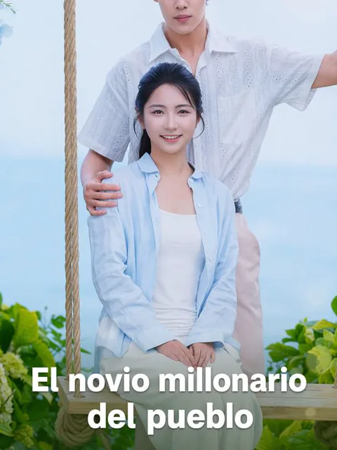 El novio millonario del pueblo