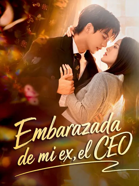 Embarazada de mi ex, el CEO