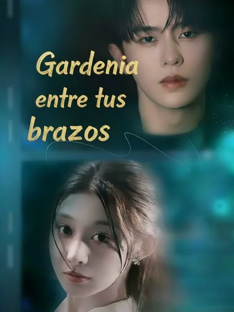 Gardenia entre tus brazos