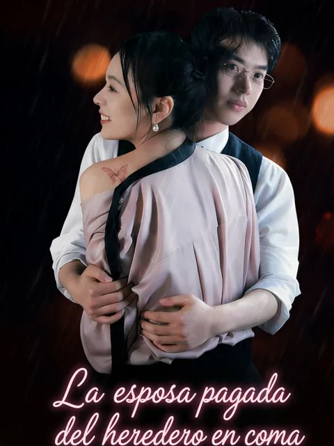 La esposa pagada del heredero en coma