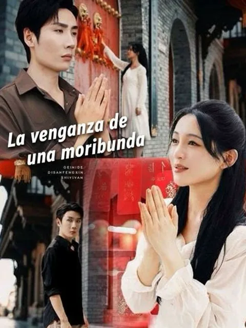 La venganza de una moribunda