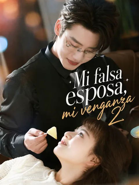 Mi falsa esposa, mi venganza 2