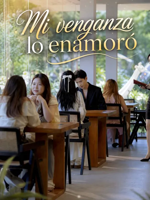 Mi venganza lo enamoró