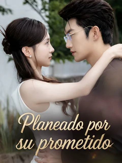 Planeado por su prometido