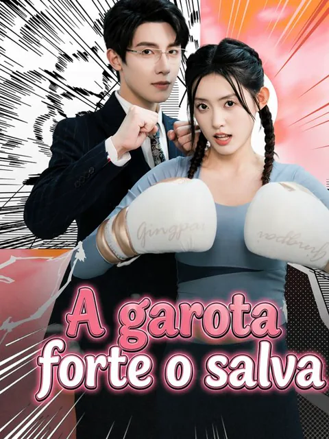 A garota forte o salva