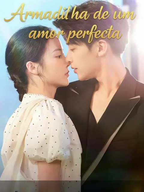 Armadilha de um amor perfeito