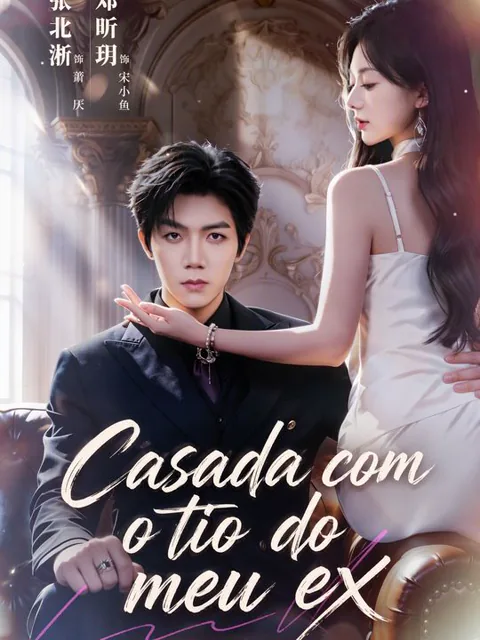 Casada com o tio do meu ex