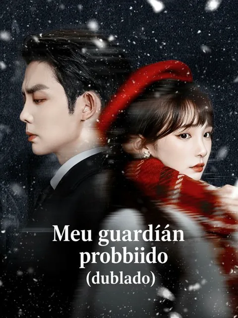 Meu guardião proibido (dublado)