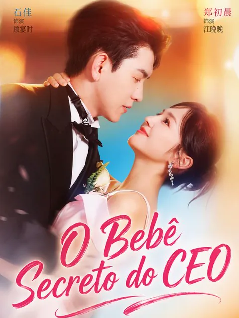 O Bebê Secreto do CEO capa — assistir aos 76 episódios grátis em HD