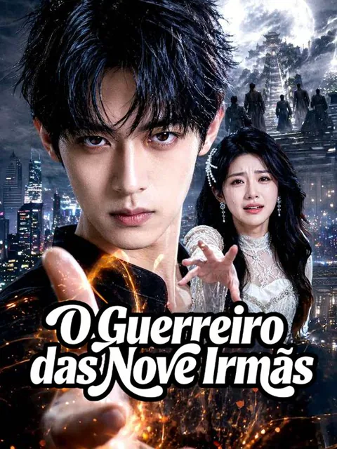 O Guerreiro das Nove Irmãs