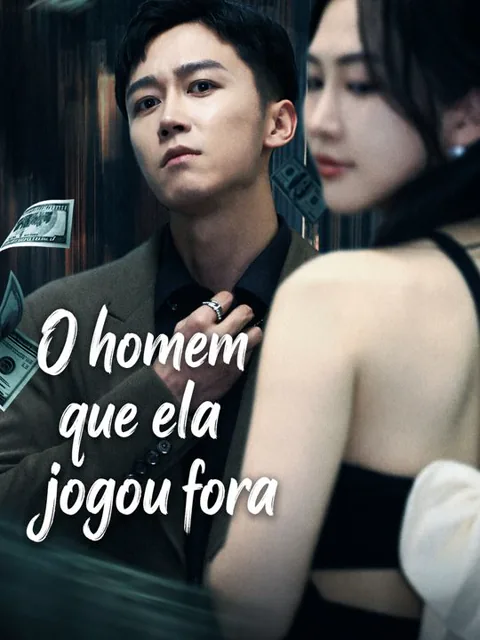 O homem que ela jogou fora