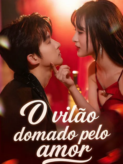 O vilão domado pelo amor