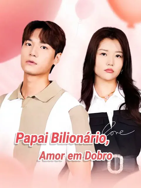 Papai Bilionário, Amor em Dobro