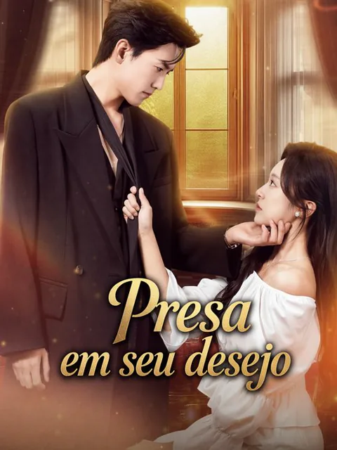 Presa em seu desejo