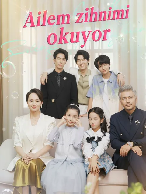 Ailem zihnimi okuyor dizisi kapak görseli — 100 bölüm full HD Türkçe izle