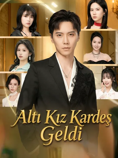 Altı Kız Kardeş Geldi