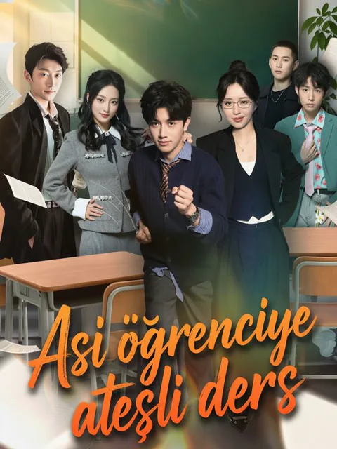 Asi öğrenciye ateşli ders dizisi kapak görseli — 58 bölüm full HD Türkçe izle