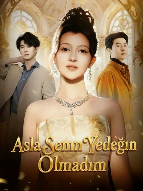 Asla Senin Yedeğin Olmadım