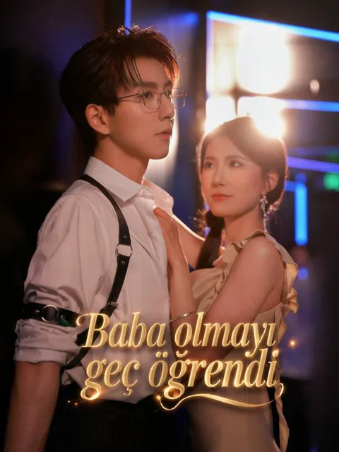 Baba olmayı geç öğrendi dizisi kapak görseli — 50 bölüm full HD Türkçe izle