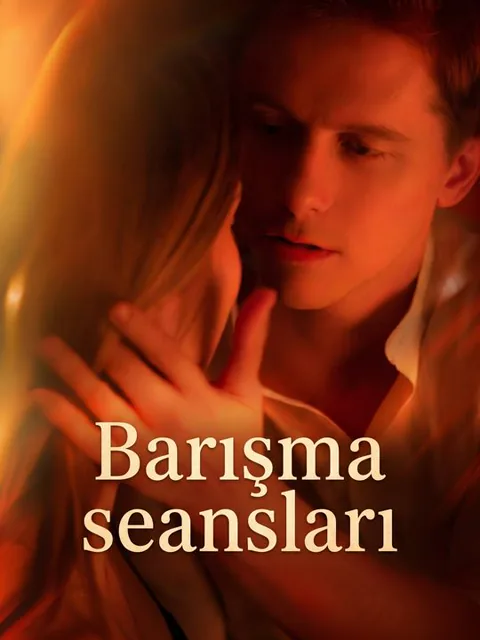 Barışma seansları dizisi kapak görseli — 86 bölüm full HD Türkçe izle