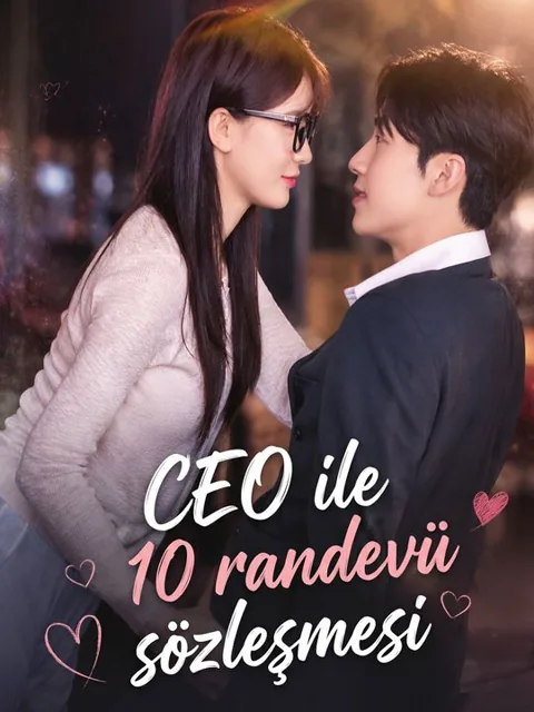 CEO ile 10 randevü sözleşmesi dizisi kapak görseli — 99 bölüm full HD Türkçe izle