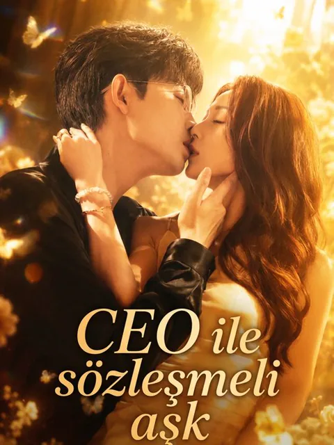 CEO ile sözleşmeli aşk dizisi kapak görseli — 63 bölüm full HD Türkçe izle