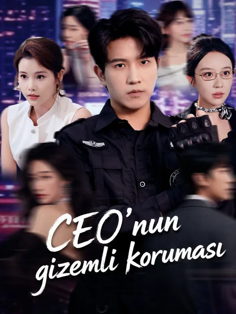 CEO'nun gizemli koruması dizisi kapak görseli — 75 bölüm full HD Türkçe izle