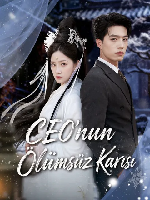 CEO'nun Ölümsüz Karısı dizisi kapak görseli — 50 bölüm full HD Türkçe izle