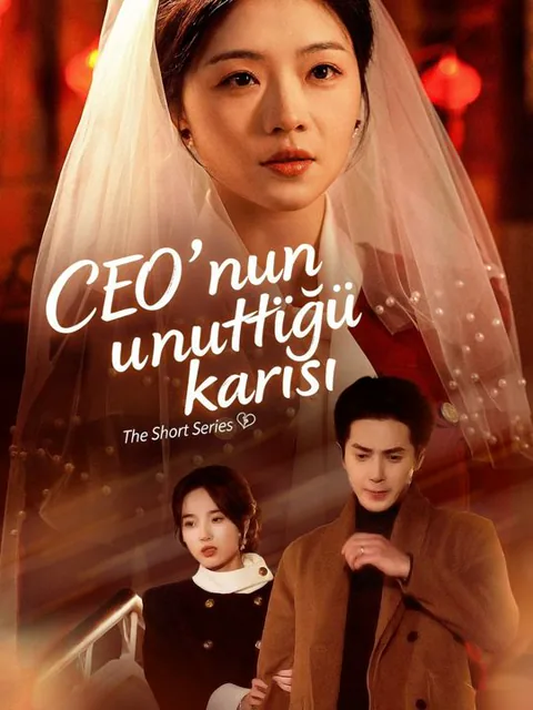 CEO'nun unuttuğu karısı dizisi kapak görseli — 50 bölüm full HD Türkçe izle