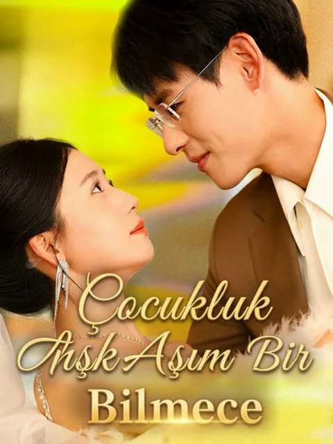 Çocukluk Aşkım Bir Bilmece dizisi kapak görseli — 81 bölüm full HD Türkçe izle