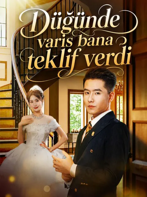 Düğünde varis bana teklif verdi dizisi kapak görseli — 52 bölüm full HD Türkçe izle