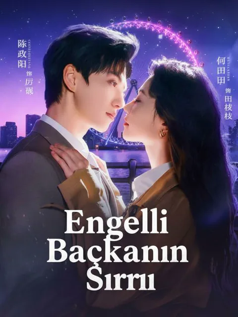 Engelli Başkanın Sırrı dizisi kapak görseli — 67 bölüm full HD Türkçe izle