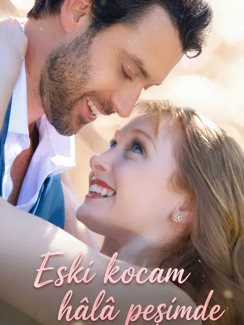 Eski kocam hâlâ peşimde dizisi kapak görseli — 69 bölüm full HD Türkçe izle