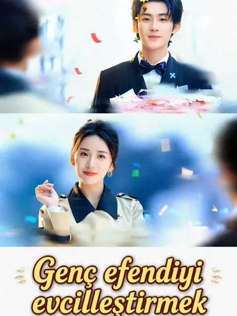 Genç efendiyi evcilleştirmek
