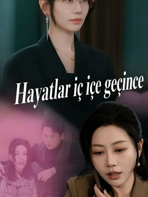 Hayatlar iç içe geçince