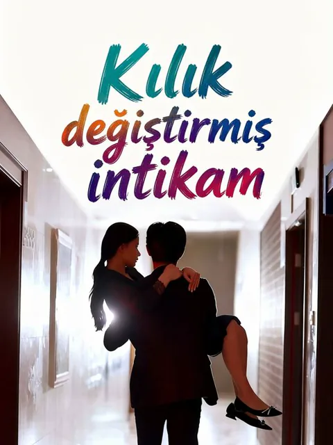 Kılık değiştirmiş intikam dizisi kapak görseli — 79 bölüm full HD Türkçe izle