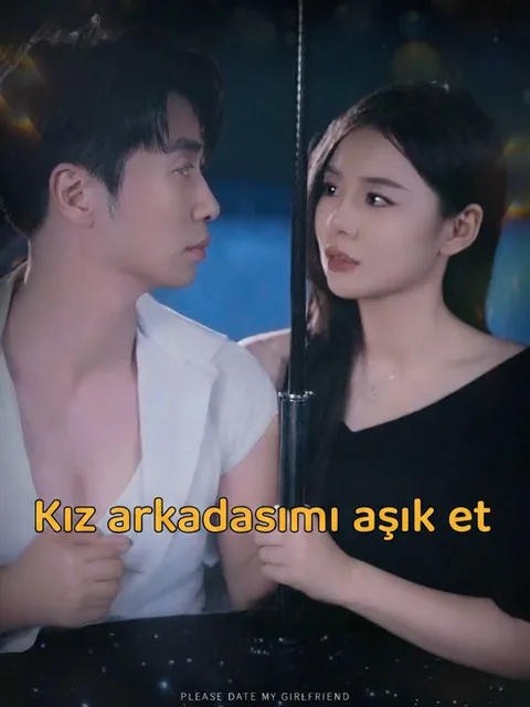 Kız arkadaşımı aşık et dizisi kapak görseli — 60 bölüm full HD Türkçe izle