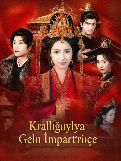 Krallığıyla Gelen İmparatoriçe dizisi kapak görseli — 80 bölüm full HD Türkçe izle